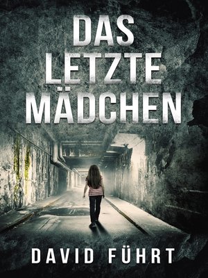 cover image of Das letzte Mädchen